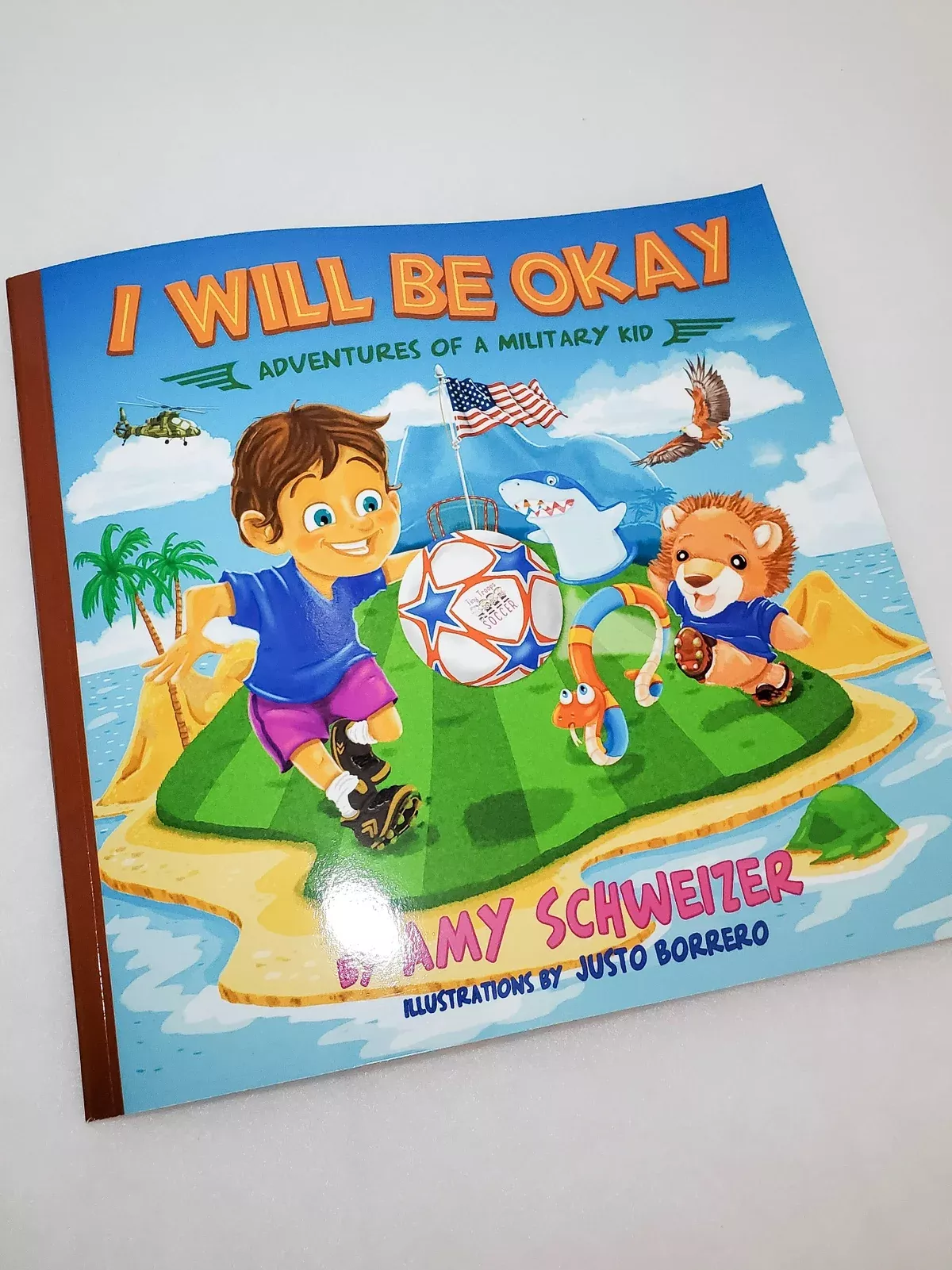 I Will Be Okay: Adventures of A Military Kid