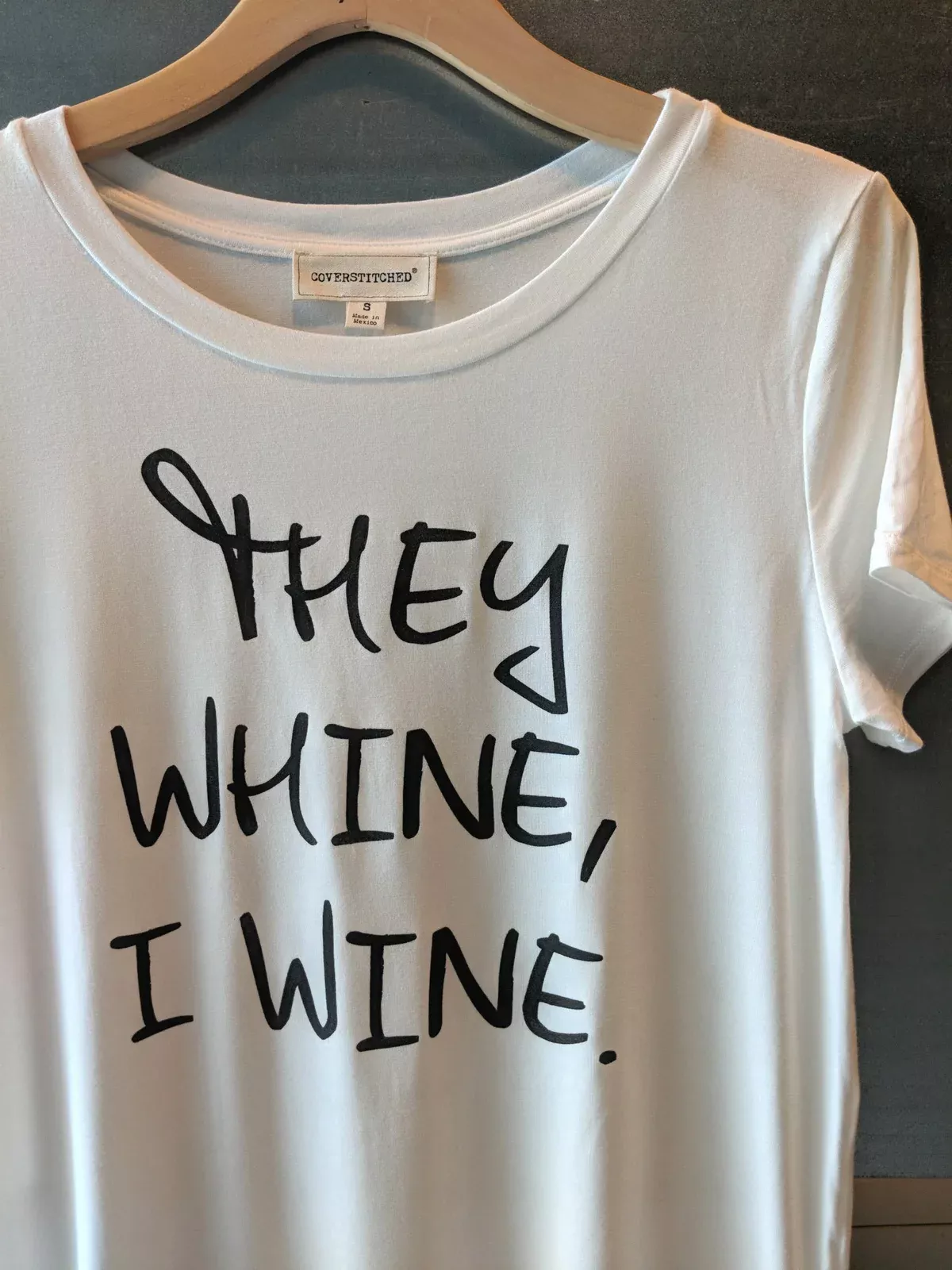 "They Whine, I Wine" Tee Shirt
